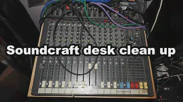Soundcraft Mixing desk clean up
