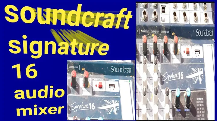 साउण्डक्राॅफ्ट ओडीयो मिक्सर. Soundcraft signature 16 audio mixer. soundcraft mixer first look.